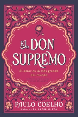 Paperback of "El Don Supremo: El Amor Es Lo Más Grande del Mundo" Spanish edition by HarperCollins Espanol, showing the book cover.