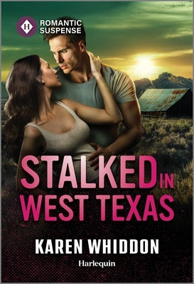 Cover of "Stalked in West Texas" mass market paperback by Harlequin Romantic Suspense featuring a western landscape and a mysterious figure.