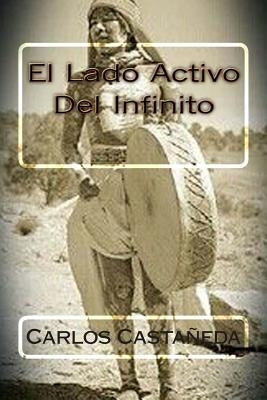 Paperback of "El Lado Activo Del Infinito" by Createspace Independent Publishing Platform, showing the book cover with title text.