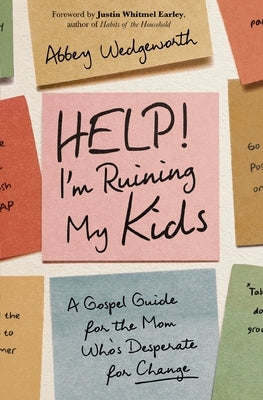 Paperback book titled "Help! I'm Ruining My Kids" by Zondervan, featuring a colorful cover with a parenting and gospel theme.