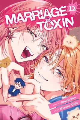 Paperback of Marriage Toxin, Vol. 12 manga by Viz Media featuring cover art with Japanese characters and artwork.