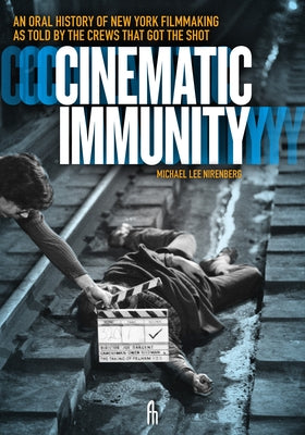 Paperback copy of "Cinematic Immunity," a book by Feral House, featuring a cover with film crew images and bold title text.
