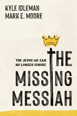 Paperback of The Missing Messiah by Tyndale Elevate, featuring a cover with religious imagery and the title prominently displayed.
