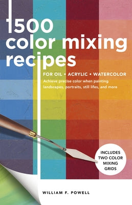 Paperback of 1,500 color mixing recipes for oil, acrylic, watercolor paintings, showing colorful paint swatches and palette.