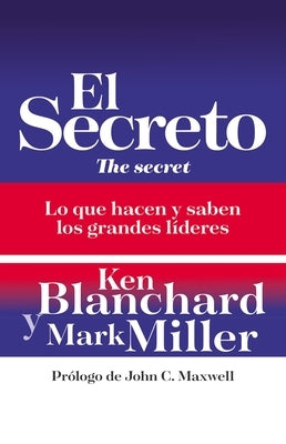 Paperback of "El Secreto: Lo Que Saben Y Hacen Los Grandes Líderes" by Harperenfoque, showing the book cover with title and author.