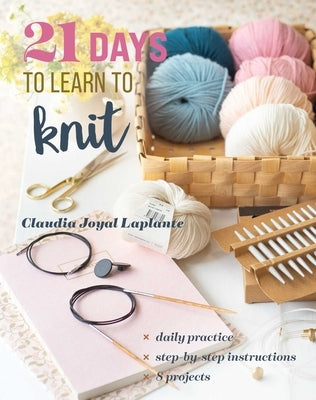 Paperback book titled "21 Days to Learn to Knit" by Stash Books, featuring daily practice, instructions, and 8 knitting projects.