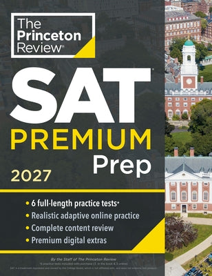 Princeton Review SAT Premium Prep paperback with practice tests, online flashcards, and review tools for 2027 exam preparation.