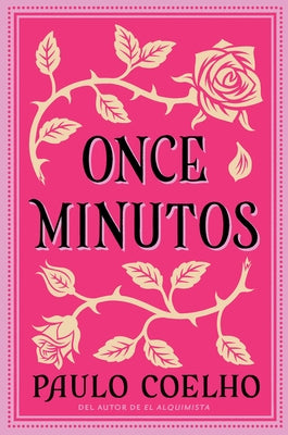 Paperback of Eleven Minutes by HarperCollins Espanol featuring the cover of the novel in a close-up image.