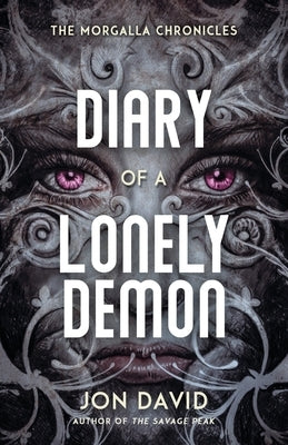 Diary of a Lonely Demon by David, Jon