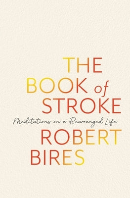 Paperback edition of The Book of Stroke by Babcock Press, showing the front cover with title and author details.