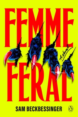 Paperback of Femme Feral by Penguin Books with a cover featuring bold artwork and title text.
