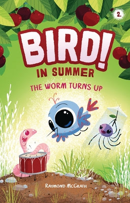 Paperback of The Worm Turns Up: In Summer, Book 2 by Graphic Universe, featuring colorful illustrated cover artwork.