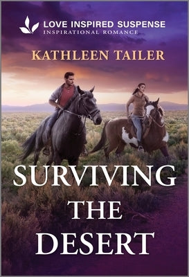 Mass market paperbound of "Surviving the Desert" by Love Inspired Suspense, featuring desert landscape and suspenseful scene.