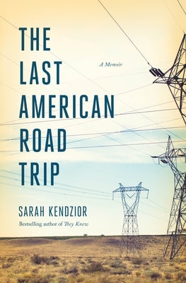 Paperback copy of "The Last American Road Trip: A Memoir" by Flatiron Books, showing the book cover with title and author details.