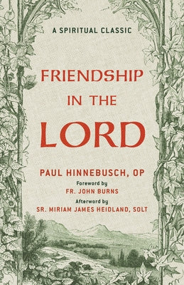 Paperback book titled "Friendship in the Lord" by Christian Classics, featuring a Catholic theme on holy friendship and life in Christ.