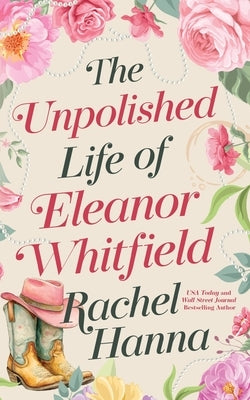 Paperback of The Unpolished Life of Eleanor Whitfield by CC Media LLC showing the book cover with title and author's name