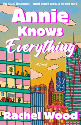 Paperback of "Annie Knows Everything" by Dial Press, featuring the book's cover with title and author details.