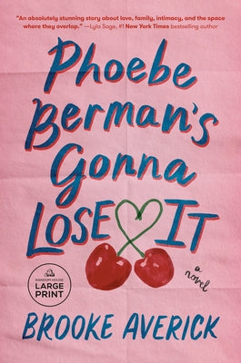 Paperback of Phoebe Berman's Gonna Lose It by Random House Large Print Publishing, showing the book cover with title and author.
