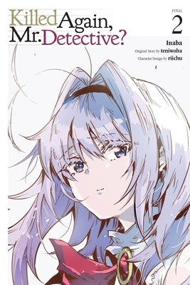 Paperback of Killed Again Mr. Detective? Vol. 2 manga by Yen Press showing the cover with illustrated characters.