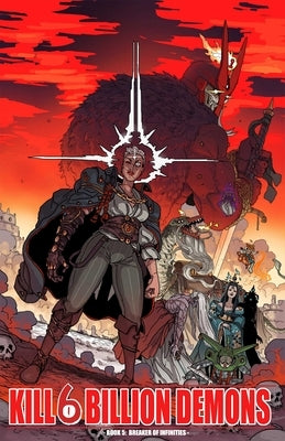 Paperback of Kill 6 Billion Demons Book 5: Breaker of Infinities by Image Comics, featuring vibrant cover art.