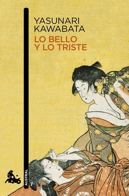 Paperback of Lo Bello Y Lo Triste novel by Planeta Publishing, showing the book cover with title and author details.