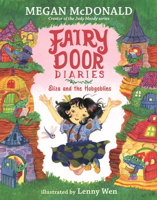 Paperback Fairy Door Diaries: Eliza and the Hobgoblins book by Candlewick Press featuring colorful cover art with fairy and hobgoblin illustrations.