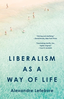 Paperback of "Liberalism as a Way of Life" by Princeton University Press, featuring the book cover with title and author details.