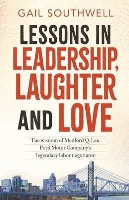 Paperback of Lessons in Leadership, Laughter and Love by Centaury Press, showing the book cover with title and author details.