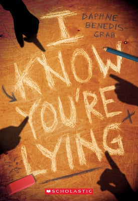 Paperback of I Know You're Lying Secrets & Lies novel by Scholastic Inc., showing the book cover with title and author.