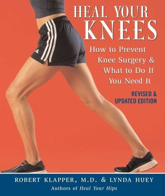 Paperback book titled "Heal Your Knees" by M. Evans and Company, featuring a cover with knee health illustrations.