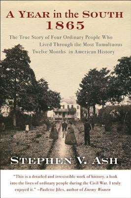 Paperback of "A Year in the South: 1865" by Harper Perennial showing the book cover with historic illustration and title text.