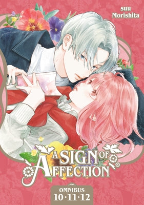 Paperback of A Sign of Affection Omnibus 4 by Kodansha Comics, featuring the cover art of volumes 10-12.