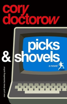 Paperback of Picks and Shovels: A Martin Hench Novel by Tor Books, featuring the book cover with title and author text.