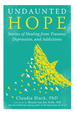 Paperback copy of "Undaunted Hope" by Central Recovery Press, featuring a cover with hopeful imagery and title text.