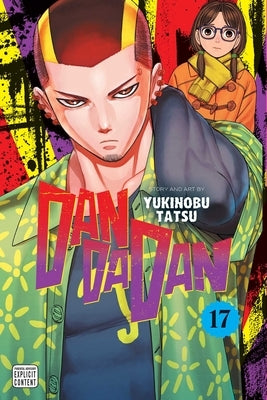 Paperback of Dandadan, Vol. 17 manga by Viz Media featuring colorful cover art with characters in dynamic poses.