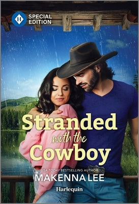 Mass market paperback of "Stranded with the Cowboy" by Harlequin Special Edition, showing the book cover with cowboy and romantic scene.