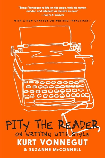 Paperback copy of "Pity the Reader: On Writing with Style" by Seven Stories Press, showing the book cover with title and author.