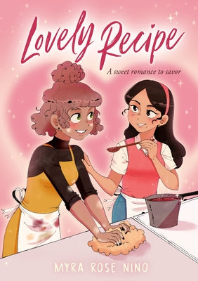 Paperback of Lovely Recipe graphic novel by Random House Graphic, featuring colorful illustrated cover art.