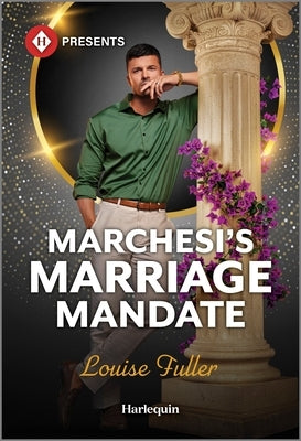Mass market paperbound of Marchesi's Marriage Mandate by Harlequin Presents, featuring a romantic cover with a couple embracing.