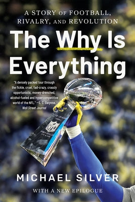 Paperback book titled "The Why Is Everything," featuring a cover with vibrant football imagery and bold typography.
