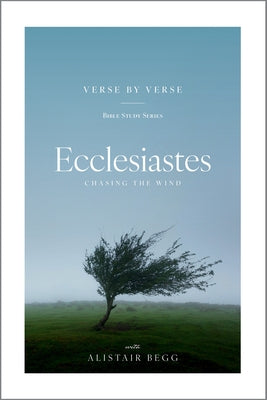 Paperback of Ecclesiastes: Chasing the Wind by New Growth Press, showing the book cover with title and author details.