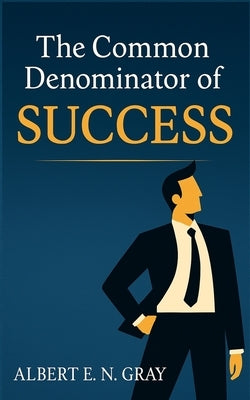 Paperback of "The Common Denominator of Success" by Snowball Publishing showing the front cover with title and author name.