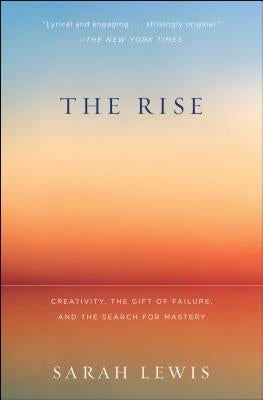 Paperback copy of "The Rise: Creativity, the Gift of Failure, and the Search for Mastery" by Simon & Schuster featuring the book cover.