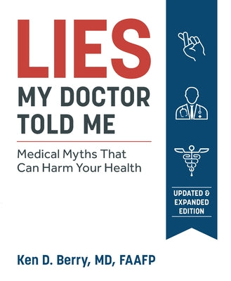 Paperback of Lies My Doctor Told Me by Victory Belt Publishing, featuring the book cover with title and medical myth imagery.