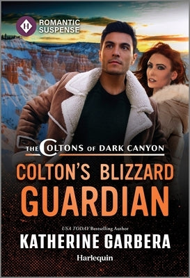 Cover of Colton's Blizzard Guardian by Harlequin Romantic Suspense, a mass market paperback with a winter-themed romantic suspense scene.