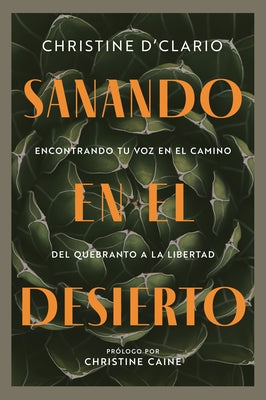 Paperback of "Sanando en el Desierto" by David C Cook, showing the book cover with desert landscape and title text.