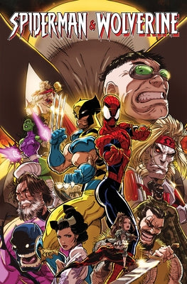Paperback Marvel Universe comic book Spider-Man & Wolverine Vol. 2: Life & Death Choices featuring comic characters in dynamic action poses.