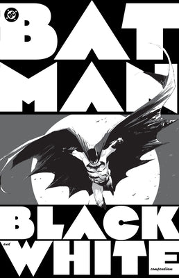 Paperback Batman: Black & White Compendium by DC Comics featuring black and white illustrations of the iconic superhero.