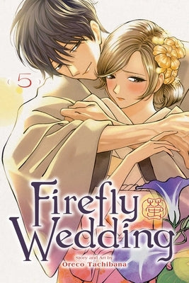 Paperback of Firefly Wedding, Vol. 5 manga by Viz Media featuring cover art with characters from the series.