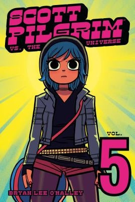 Scott Pilgrim Vol. 5: Scott Pilgrim vs. the Universe by O'Malley, Bryan Lee